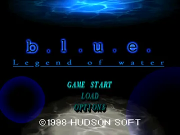 B. L. U. E - Legend of Water (JP) screen shot title